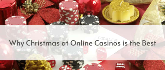 Γιατί τα Χριστούγεννα στα διαδικτυακά καζίνο είναι τα καλύτερα