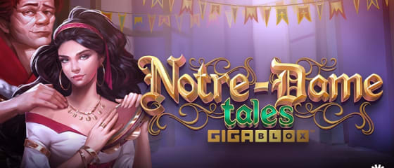 Το Yggdrasil παρουσιάζει την Notre-Dame Tales GigaBlox κουλοχέρη